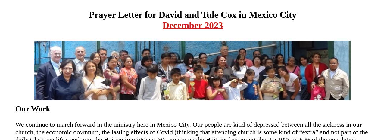 December 2023 Prayer Update Coxes reviews our prayer requests and activity for the Lord this month.
